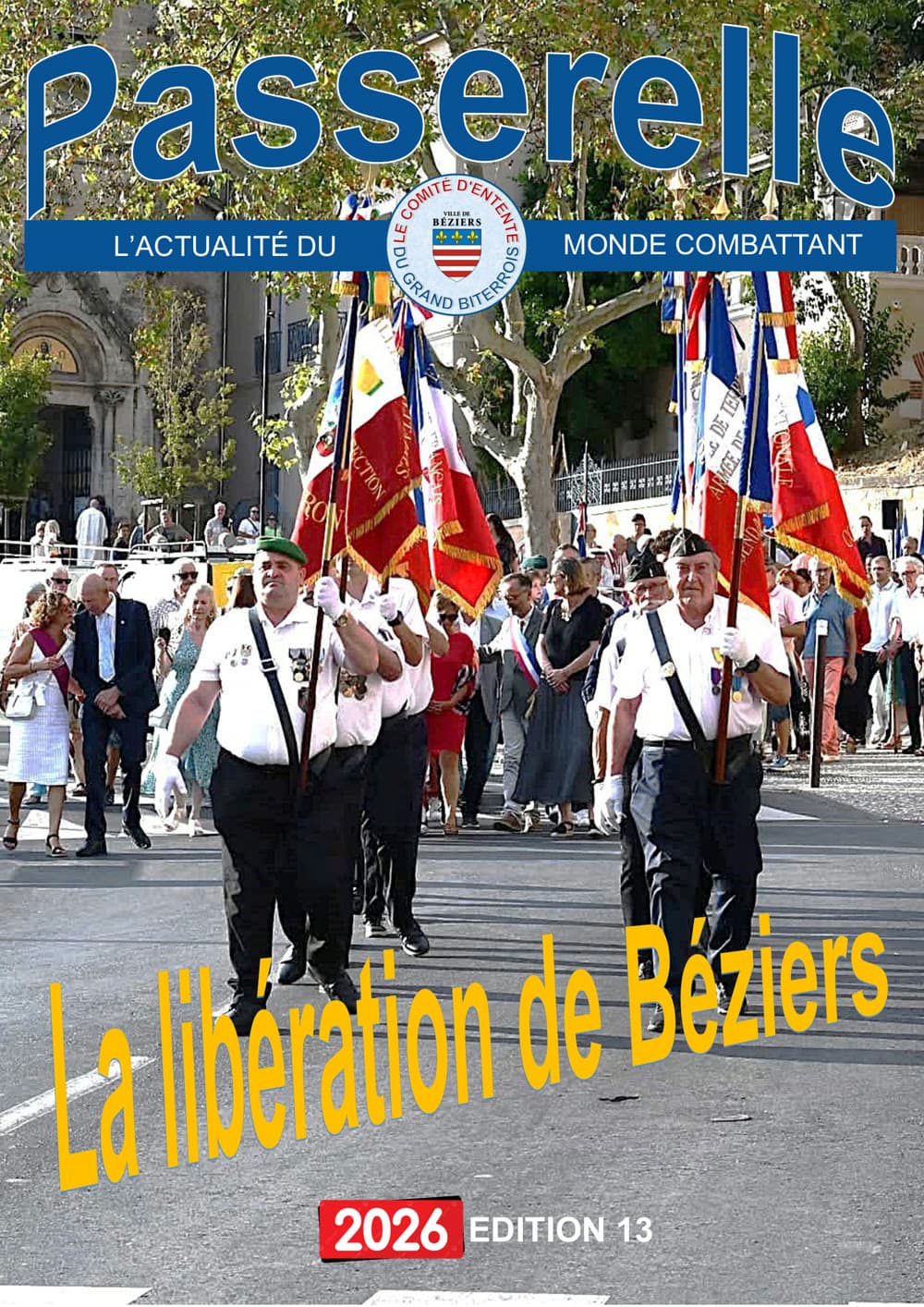 « Passerelle » – Édition 13 : la libération de Béziers